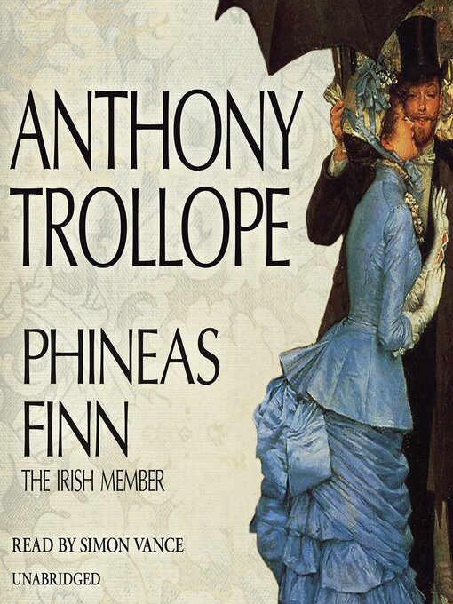 Title details for Phineas Finn by Anthony Trollope - Wait list